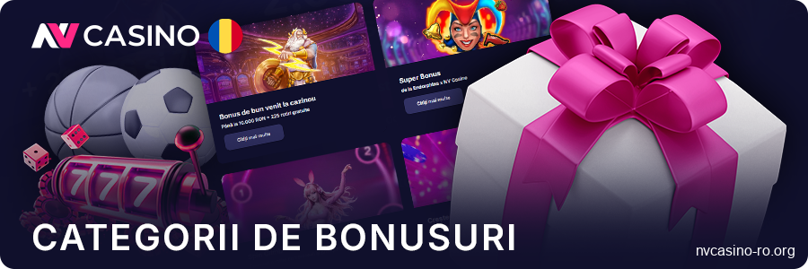 Categorii de bonusuri pentru jucătorii NV Casino din România